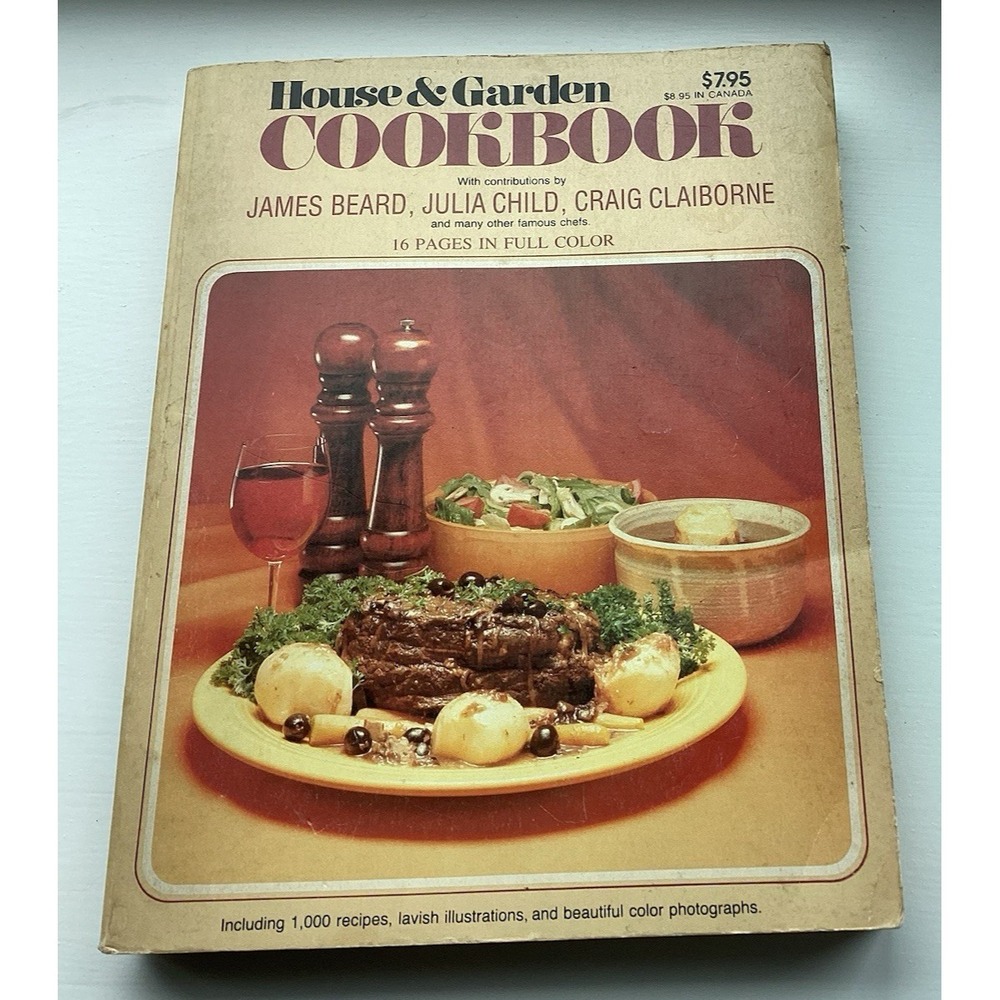 House & Garden Recipes CookBook James Beard, Julia Child, Craig Claiborne-1970's